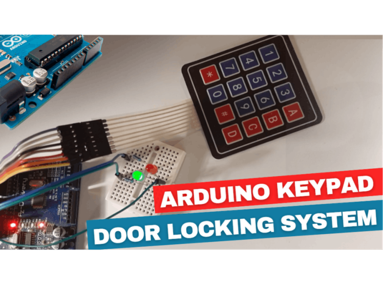 Keypad Controlled Door Locking System Using Arduino